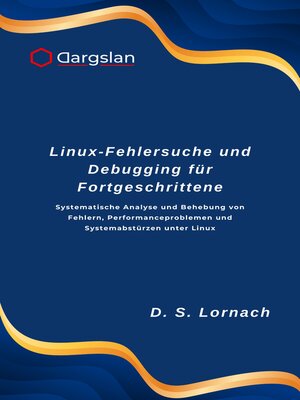 cover image of Linux-Fehlersuche und Debugging für Fortgeschrittene